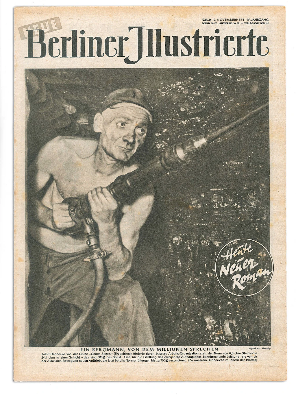 Alle Zeitungen in der DDR berichteten damals über den Arbeitseinsatz von Bergmann Adolf Hennecke.
