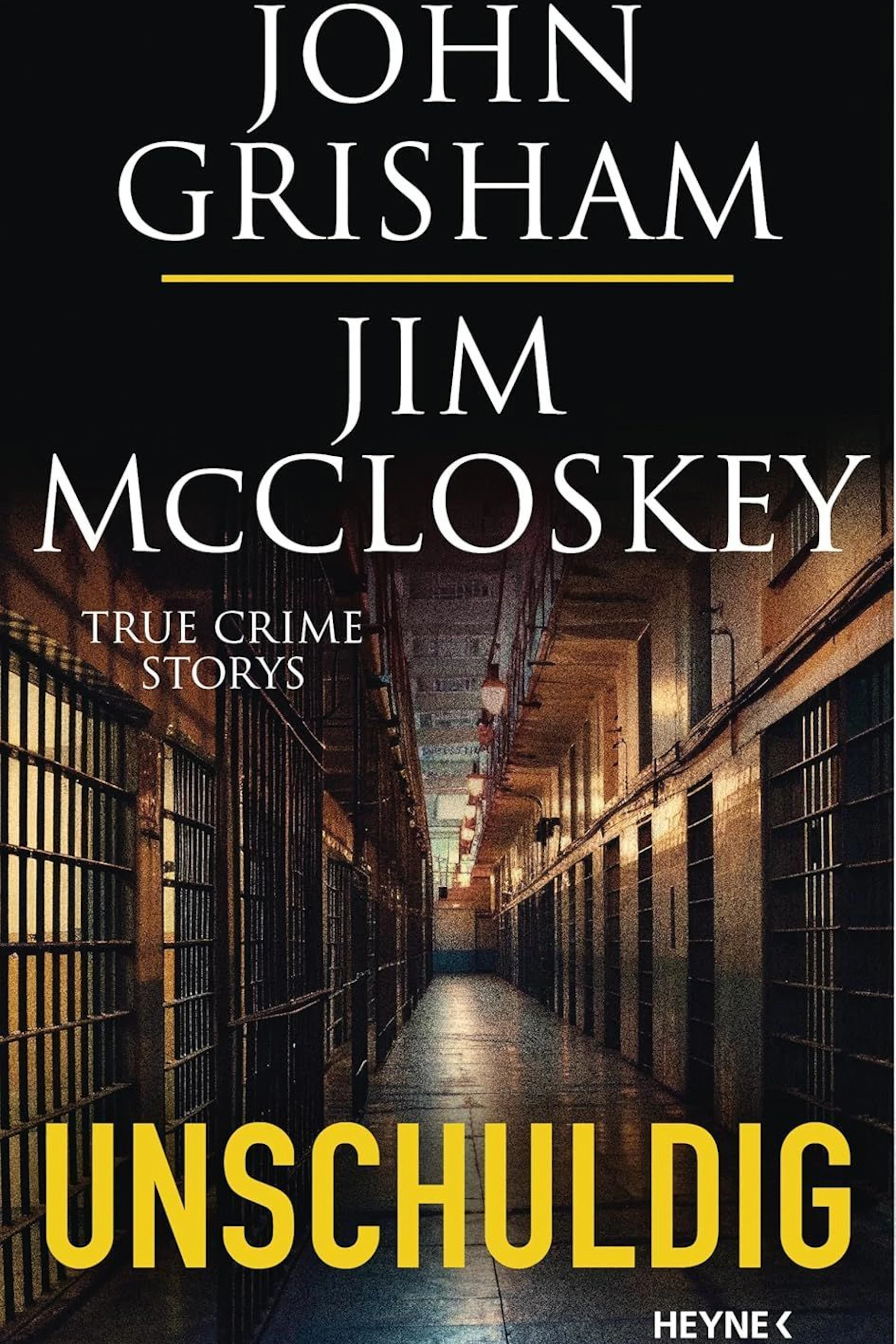 Das Sachbuch „Unschuldig“ von John Grisham und Jim McCloskey