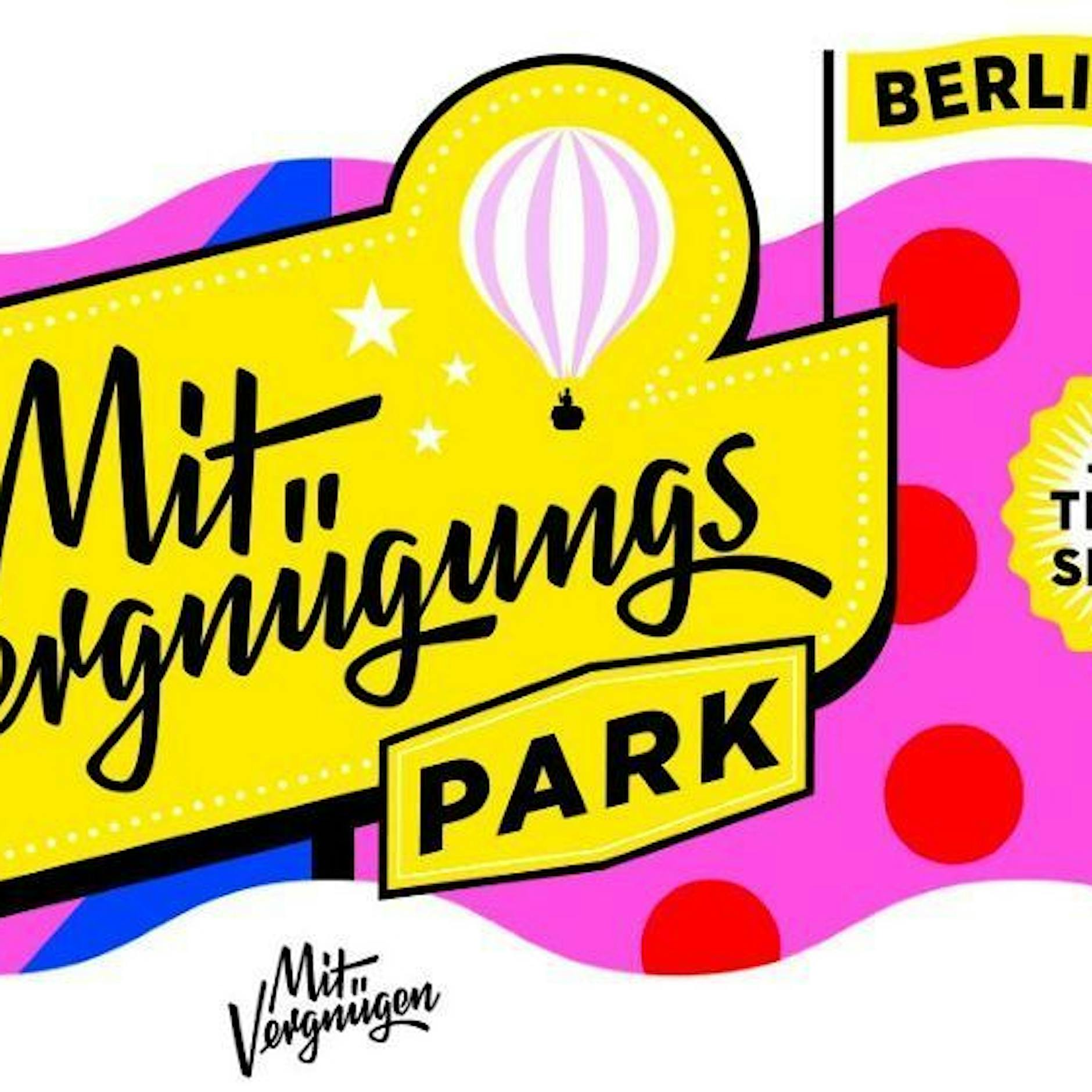 Festival „Mit Vergnügungspark“ 8./9.11.25 Berlin | Tickets