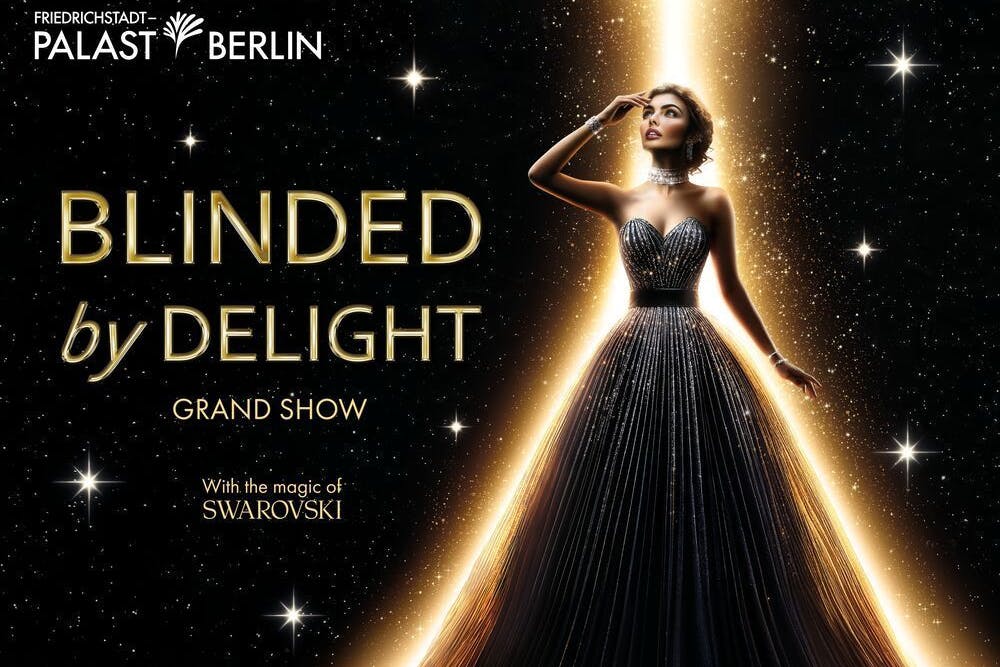 Zu schön, um wahr zu sein – und doch live auf der Bühne: BLINDED by DELIGHT – die neue Grand Show im Friedrichstadt-Palast. Erleben Sie das spektakulärste Bühnenerlebnis Berlins: Atemberaubend. Überwältigend. Unvergesslich!