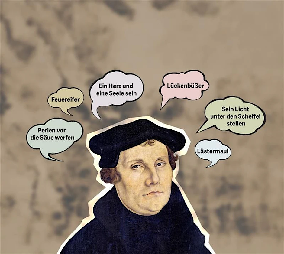 Begriffe und Redewendungen von Martin Luther. Montage mit dem Porträt des Refomers vom Künstler Lucas Cranach dem Älteren von 1528.