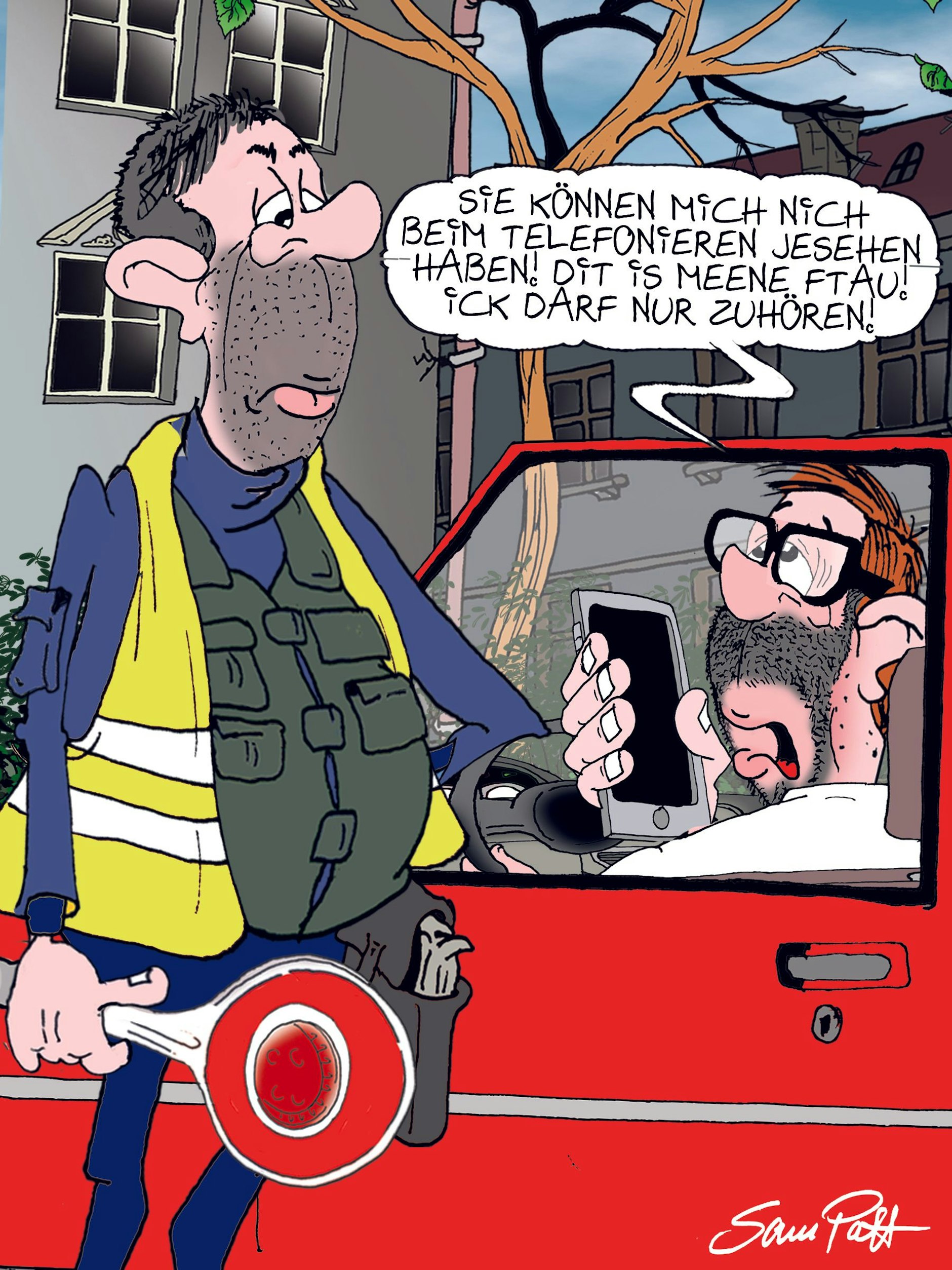 Der Cartoon des Tages kommt heute wie jeden Tag von unserem Zeichner Sam Paff aus Berlin. Er verzaubert sie mit seinen Werken jeden Tag in der Rubrik Witz des Tages.