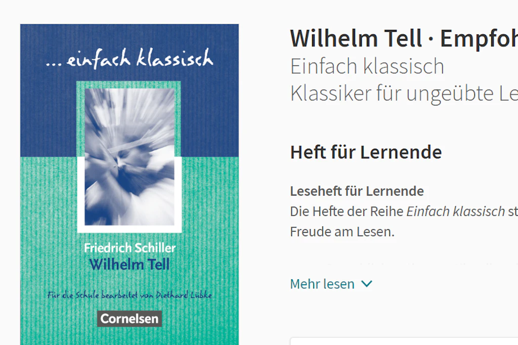 Die „... einfach klassisch“-Variante des „Wilhelm Tell“ von Friedrich Schiller. Empfohlen für das achte bis zehnte Schuljahr.