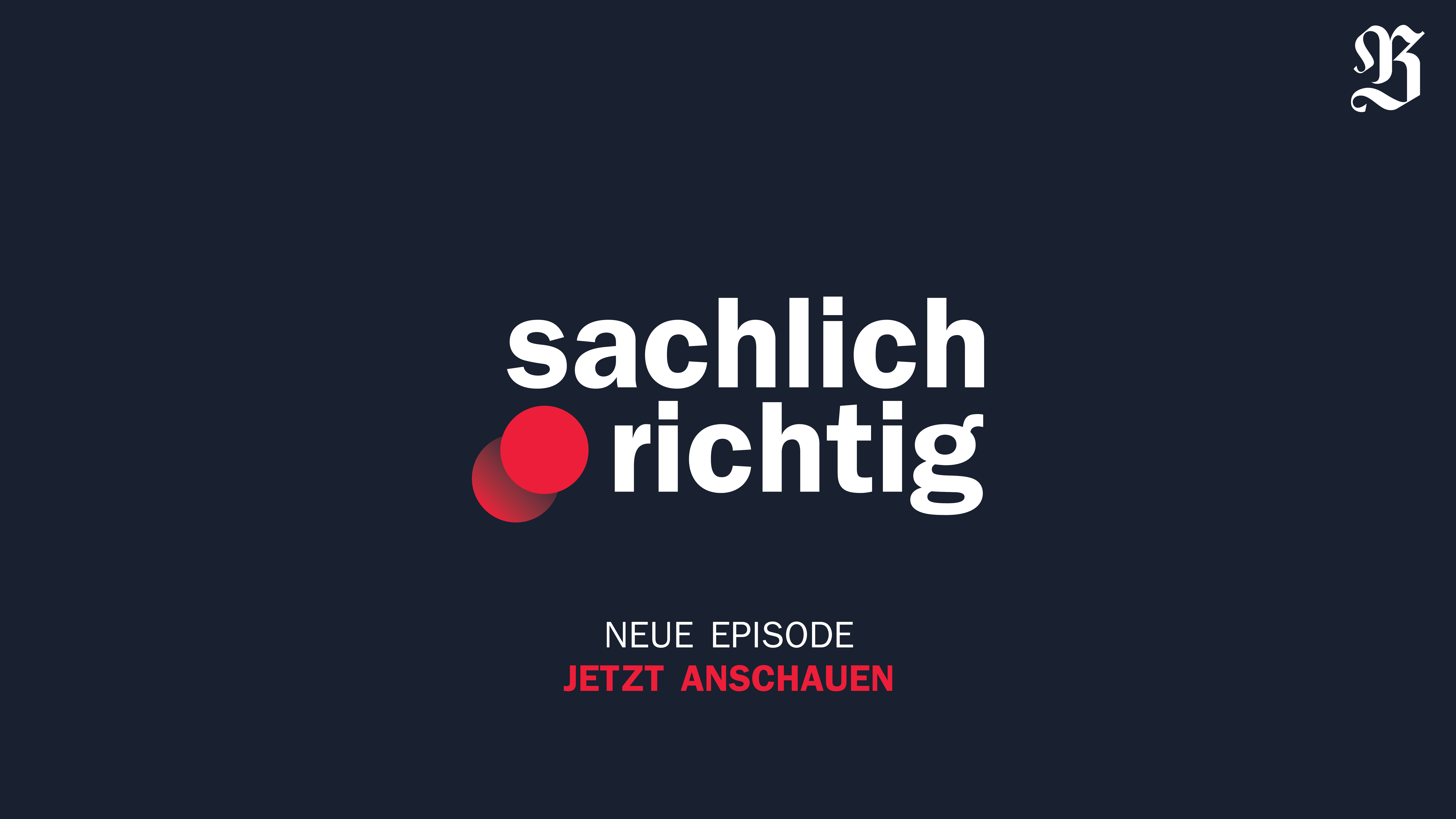 Podcast „sachlich richtig“ – die neue Folge