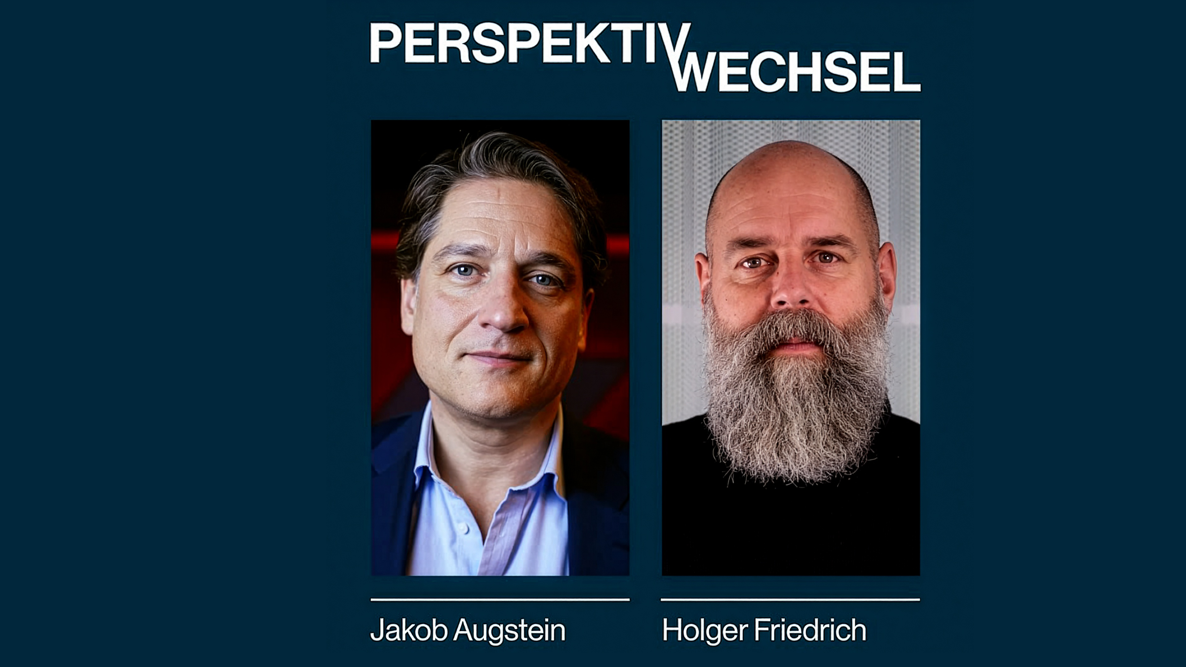 Perspektivwechsel: Holger Friedrich im Gespräch mit Jakob Augstein