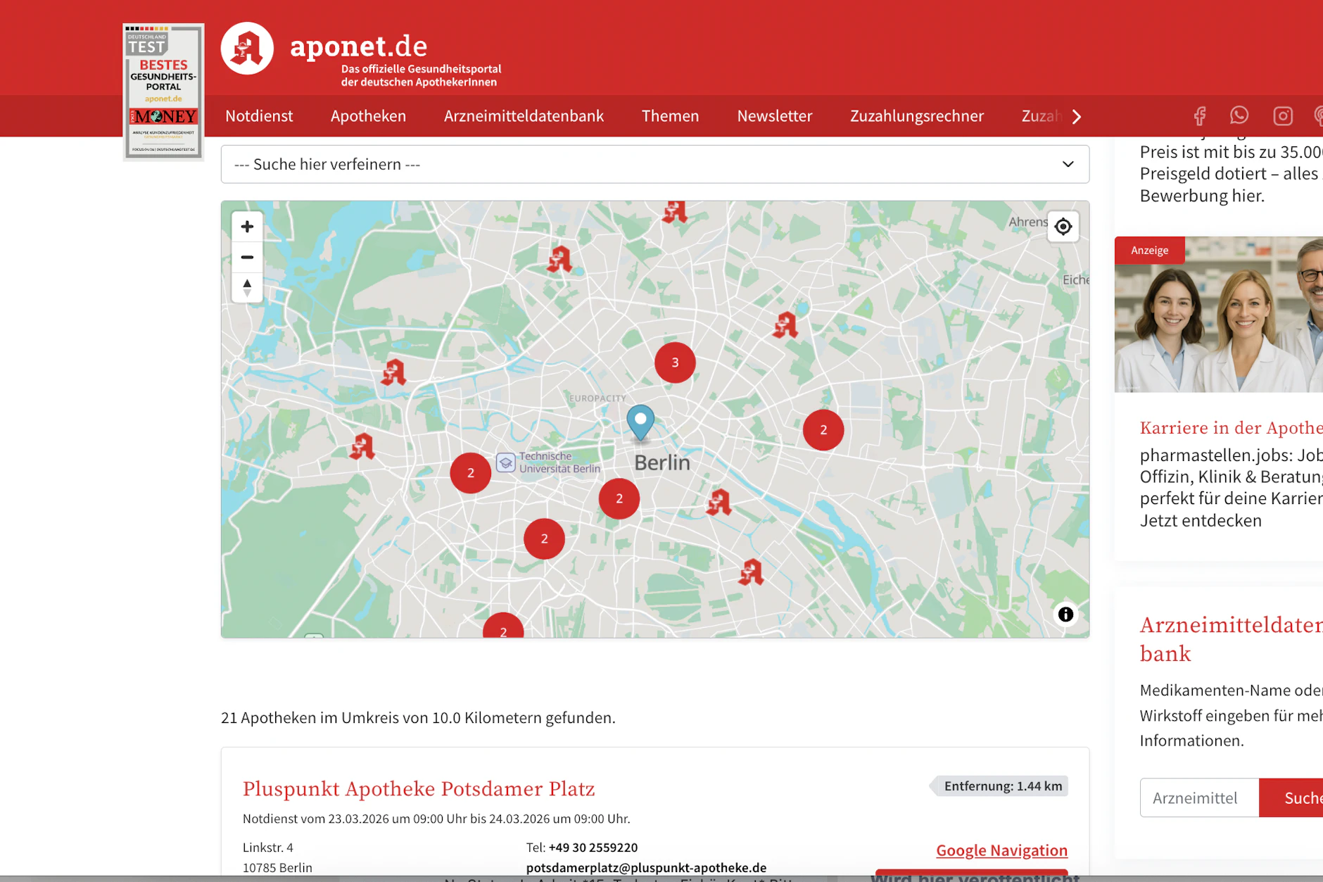 Auf der Website von aponet.de finden Sie eine Notfallapotheke in Ihrer Nähe.