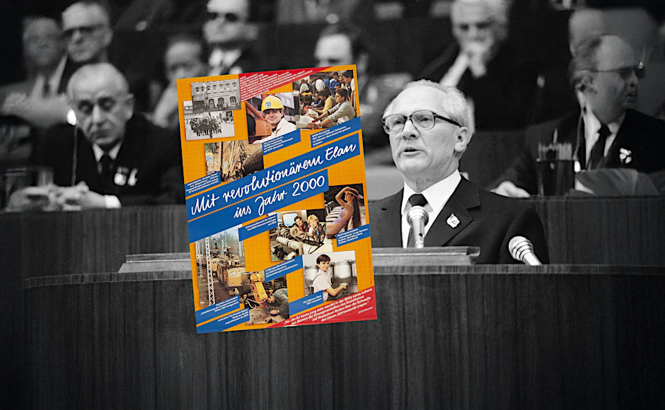 Die DDR fühlte sich bestens für das Jahr 2000 gerüstet: Auf diesem Propagandaplakat feierte die Regierung die Erfolge – und Erich Honecker selbst schickte die Jugend mit einem knackigen Zitat in Richtung Zukunft.