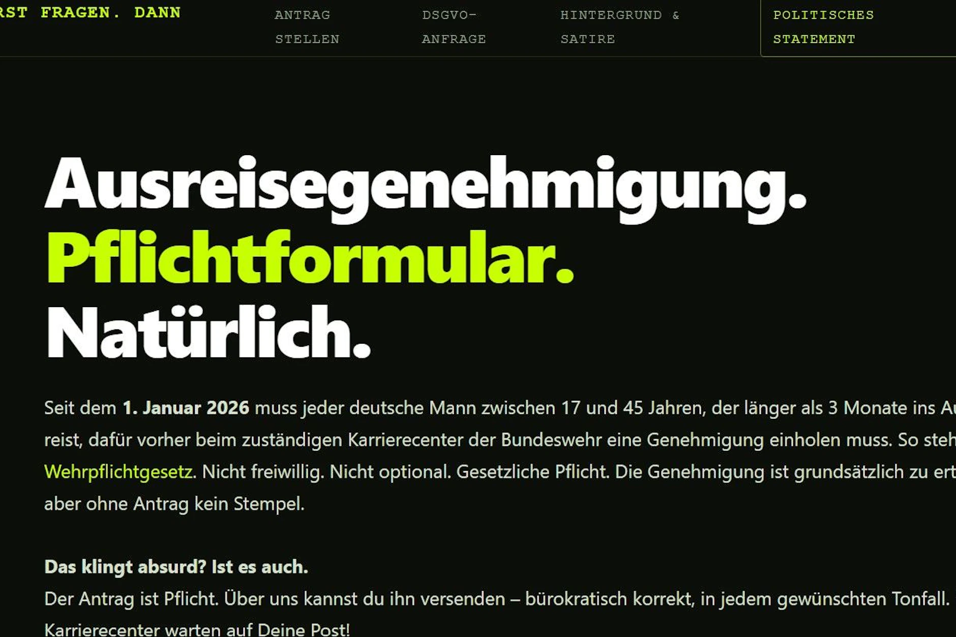 Die Website des satirischen Protestes: freiheit-beantragen.de. Ein IT-Experte parodiert die reaktivierte Ausreisegenehmigung für wehrpflichtige Männer.