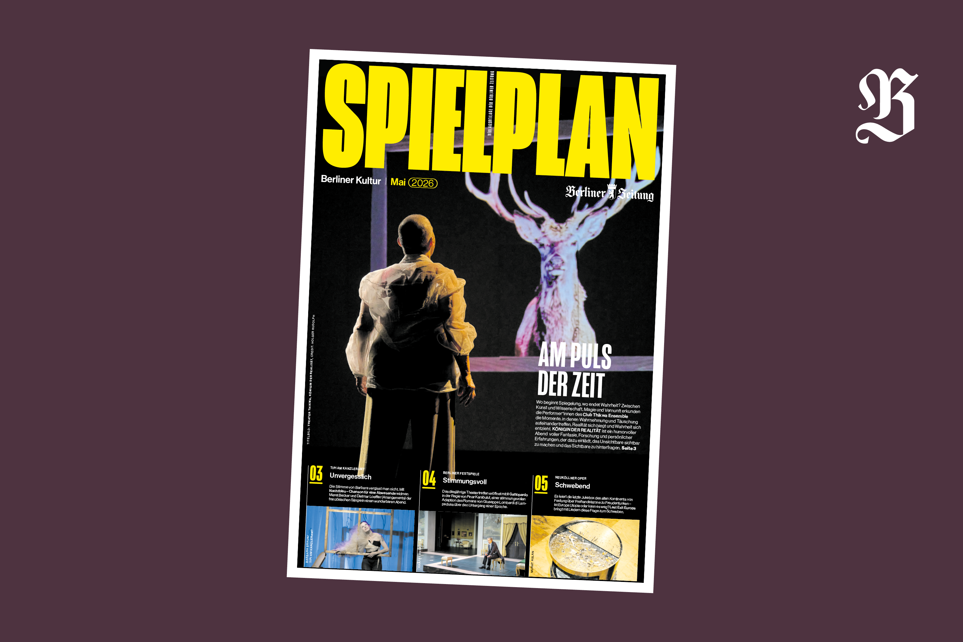 Wissen, was in Berlin gespielt wird.