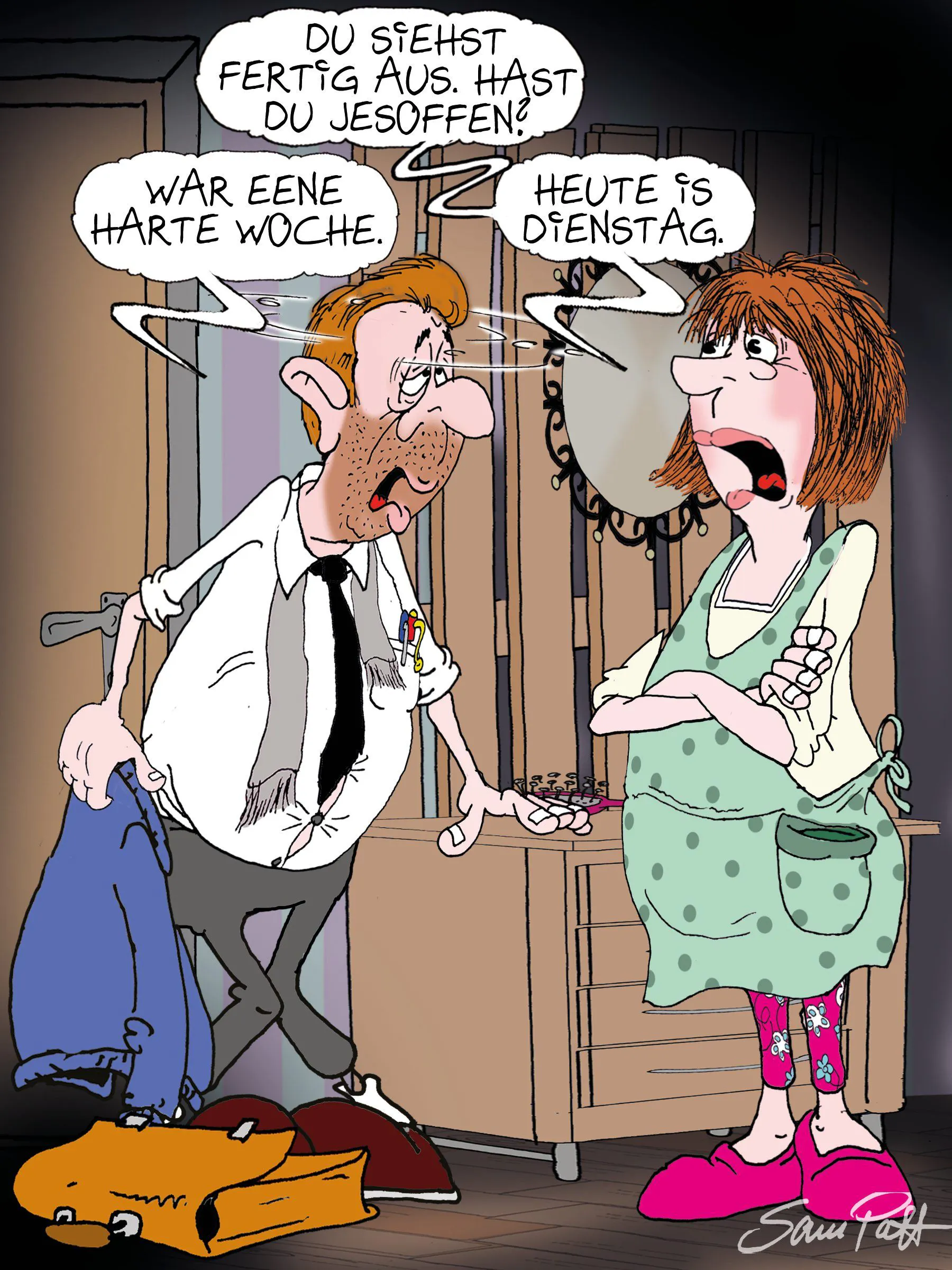 Der Cartoon des Tages wird Ihnen täglich präsentiert von unserem genialen Zeichner Sam Paff aus Berlin.