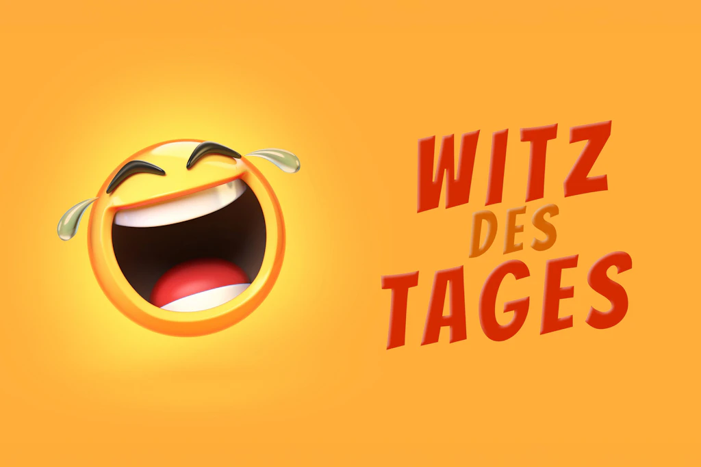 Bereit für die tägliche Dosis Humor? Unsere beliebte Rubrik Witz des Tages bringt Sie auch heute garantiert zum Staunen und Schmunzeln.