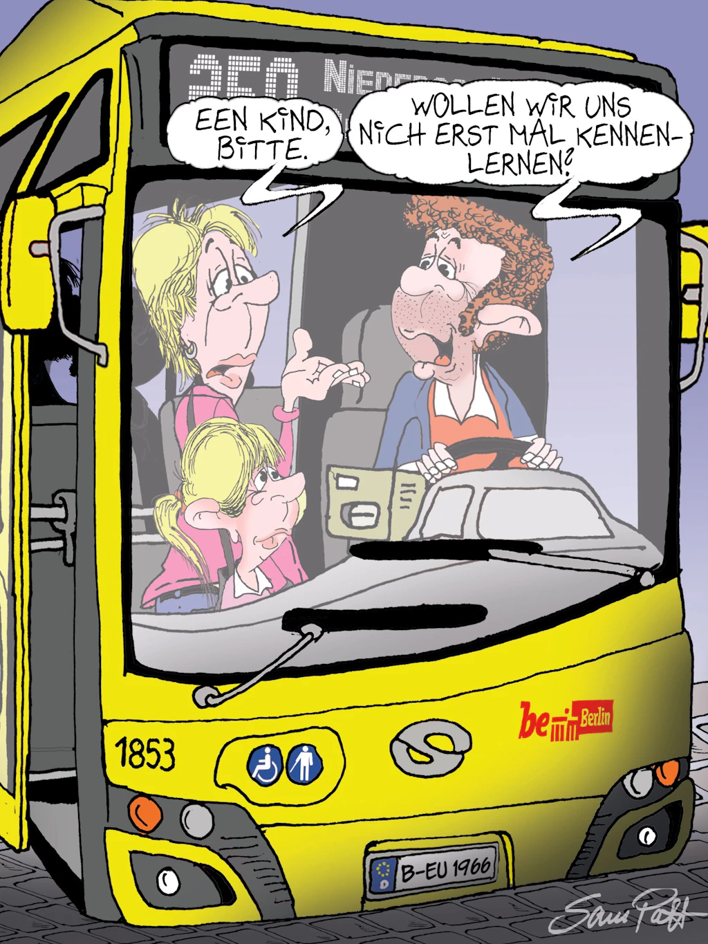 Der Cartoon des Tages kommt von unserem Zeichner Sam Paff und bringt jeden Tag den ganz besonderen Berliner Humor in unsere Rubrik Witz des Tages.