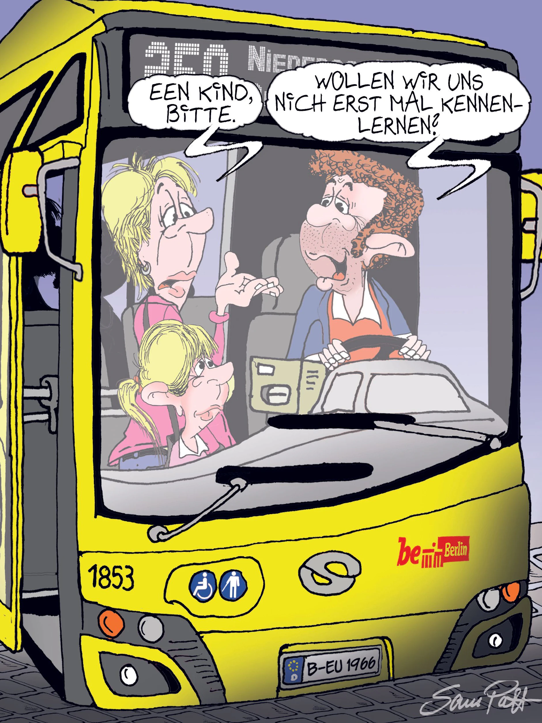 Der Cartoon des Tages kommt von unserem Zeichner Sam Paff und bringt jeden Tag den ganz besonderen Berliner Humor in unsere Rubrik Witz des Tages.