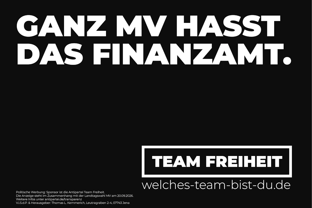 Eines der Wahlplakate von Team Freiheit für die Landtagswahl in Mecklenburg-Vorpommern.